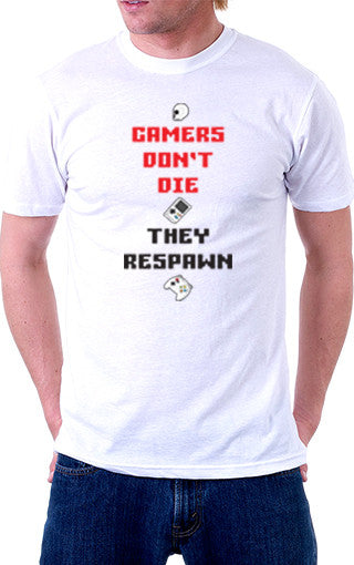 Gamers Don't Die Unisex Shirt