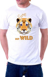 Cute But Wild Unisex T-Shirt