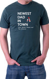 Newest Dad In Town Unisex T-Shirt