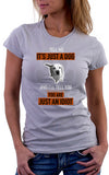 It's Not Just A Dog Women's Fit T-Shirt