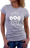 Negative Dog For President Women's Fit T-Shirt