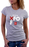 I Believe in FFO Women's Fit T-Shirt