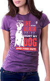 Don't Hurt My Dog Women's Fit T-Shirt